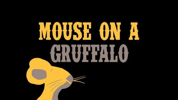 Mouse on a Gruffalo